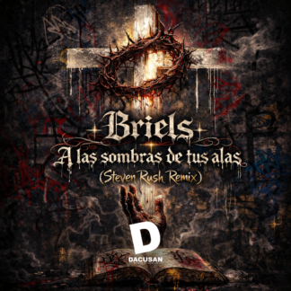 BRIELS - A Las Sombras Se Tus Alas (Steven Rush Remix)