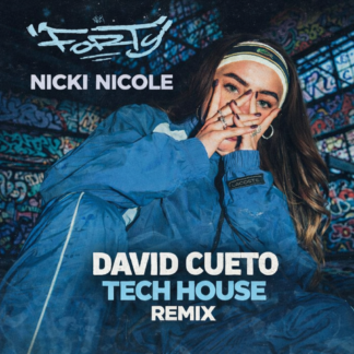Nicki Nicole - FORTY Remix David Cueto
