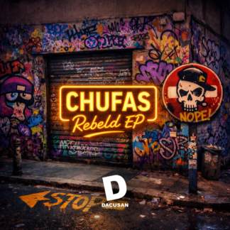 Chufas - Rebeld EP